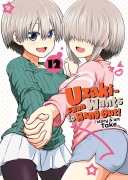Cover-Bild zum Titel 'Uzaki-Chan Wants to Hang Out! Vol. 12' von 'Take'