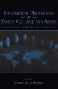 Cover-Bild zum Titel 'International Perspectives on Family Violence and Abuse' von ''