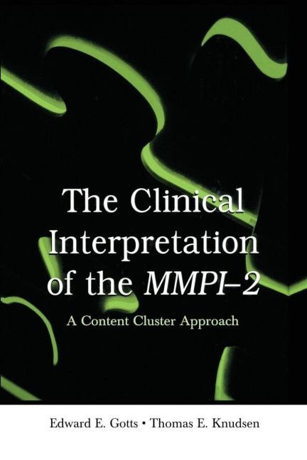 The Clinical Interpretation of MMPI-2 - Edward E. Gotts, Thomas E. Knudsen