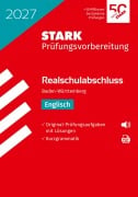Cover-Bild zum Titel 'STARK Englisch - Realschulabschluss 2027 BW - Prüfungsvorbereitung' von ''