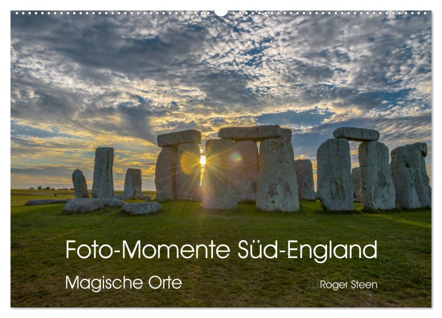 Foto-Momente Süd-England - Magische Orte (Wandkalender 2026 DIN A2 quer), CALVENDO Monatskalender - Roger Steen