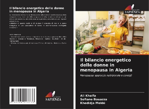 Il bilancio energetico delle donne in menopausa in Algeria - Ali Khalfa, Sofiane Bouazza, Khedidja Mekki