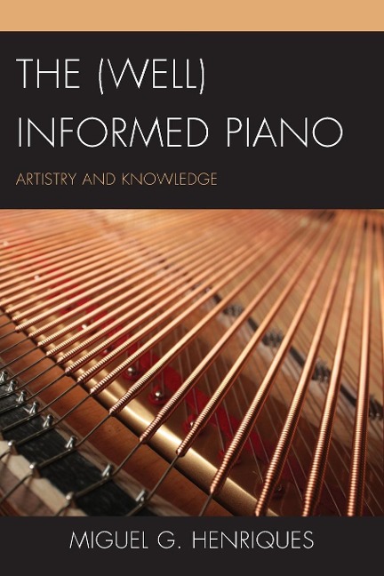 The (Well) Informed Piano - Miguel G. Henriques