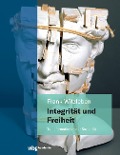 Cover-Bild zum Titel 'Integrität und Freiheit' von 'Frank Witzleben'