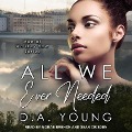 Cover-Bild zum Titel 'All We Ever Needed' von 'D. A. Young'