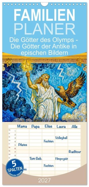 Familienplaner 2027 - Die Götter des Olymps - Die Götter der Antike in epischen Bildern mit 5 Spalten (Wandkalender, 21 x 45 cm) CALVENDO - Anja Frost