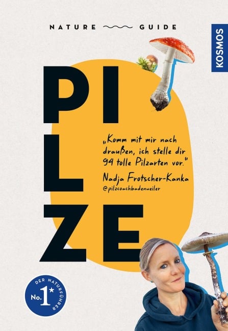 Nature Guide Pilze - Nadja Frotscher-Kanka