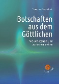 Cover-Bild zum Titel 'Botschaften aus dem Göttlichen' von 'Ylana von Tempelhof'
