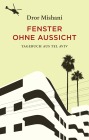  Fenster ohne Aussicht