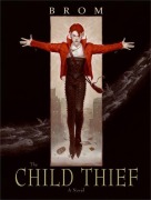 Cover-Bild zum Titel 'The Child Thief' von 'Brom'