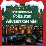 Cover-Bild zum Titel 'Der ultimative Polizisten-Adventskalender' von 'Charlotte Schmitt'