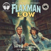Cover-Bild zum Titel 'Flaxman Low - Der Fall in Dedham' von 'Major Dimes'