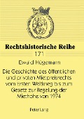 Cover-Bild zum Titel 'Die Geschichte des öffentlichen und privaten Mietpreisrechts vom Ersten Weltkrieg bis zum Gesetz zur Regelung der Miethöhe von 1974' von 'Ewald Hügemann'