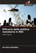 Cover-Bild zum Titel 'Efficacia della politica monetaria in RDC' von 'Elie Bola Boongo'