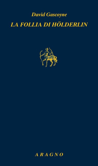 La follia di Hölderlin - David Gascoyne