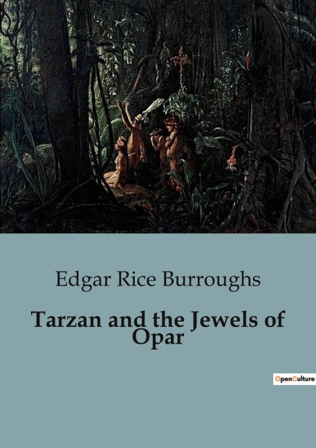 Tarzan and the Jewels of Opar - Edgar Rice Burroughs