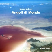 Angoli di Mondo - Mauro Maltoni