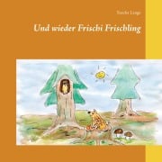 Cover-Bild zum Titel 'Und wieder Frischi Frischling' von 'Sascha Lange'