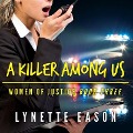 Cover-Bild zum Titel 'A Killer Among Us Lib/E' von 'Lynette Eason'