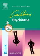 Cover-Bild zum Titel 'Crashkurs Psychiatrie' von 'Arnd Kempe, Bertram Clemens Löffler'
