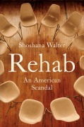 Cover-Bild zum Titel 'Rehab' von 'Shoshana Walter'