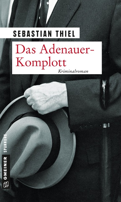 Das Adenauer-Komplott - Sebastian Thiel