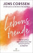 Lebensfreude - Jens Corssen, Stephanie Ehrenschwendner