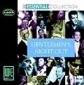 Essential - Gentlemens Night O - Various Artists