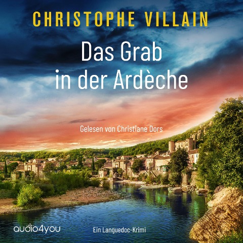 Das Grab in der Ardèche - Christophe Villain