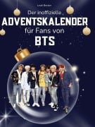 Cover-Bild zum Titel 'Der inoffizielle Adventskalender für Fans von BTS' von 'Leah Becker'