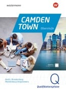 Cover-Bild zum Titel 'Camden Town Oberstufe. Qualifikationsphase Schulbuch. Für Berlin, Brandenburg, Mecklenburg-Vorpommern' von ''