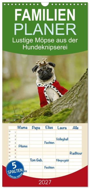 Familienplaner 2027 - Lustige Möpse aus der Hundeknipserei mit 5 Spalten (Wandkalender, 21 x 45 cm) CALVENDO - Kathrin Köntopp