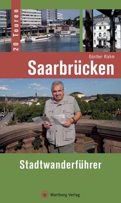 Saarbrücken - Stadtwanderführer - Günther Klahm