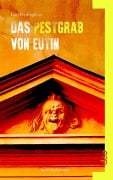 Cover-Bild zum Titel 'Das Pestgrab von Eutin' von 'Lars Herlinghaus'