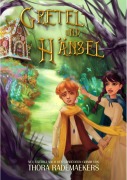 Cover-Bild zum Titel 'Gretel und Hänsel' von 'Thora Rademaekers, Falko Mäbert'