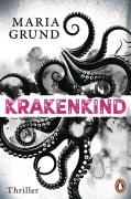 Cover-Bild zum Titel 'Krakenkind' von 'Maria Grund'