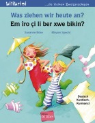 Cover-Bild zum Titel 'Was ziehen wir heute an? Kinderbuch Deutsch-Kurdisch/Kurmancî' von 'Susanne Böse'