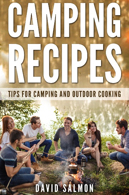 Camping Recipes - David Salmon