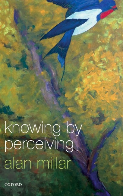 Knowing by Perceiving - Alan Millar
