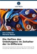 Die Defiles des Unbehagens im Zeitalter der In-Differenz - Ana Calderón, Mariana Matus