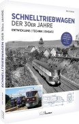 Cover-Bild zum Titel 'Schnelltriebwagen der 30er Jahre - Entwicklung | Technik | Einsatz' von 'Dirk Winkler'