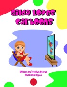 Cover-Bild zum Titel 'Gilda Loves Cartoons' von 'Tracilyn George'