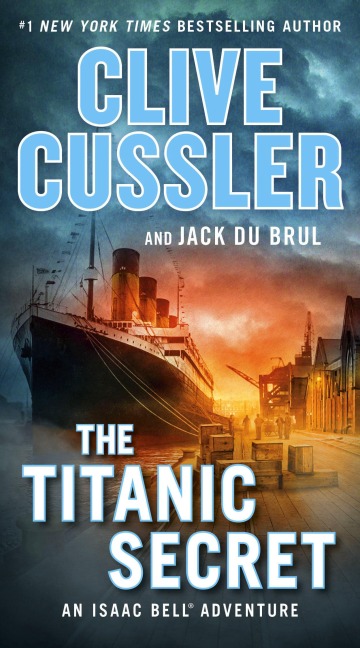 The Titanic Secret - Clive Cussler, Jack Du Brul