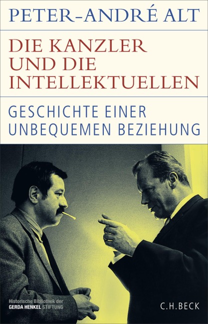 Die Kanzler und die Intellektuellen - Peter-André Alt