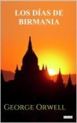 Cover-Bild zum Titel 'Los días de Birmania' von 'George Orwell'