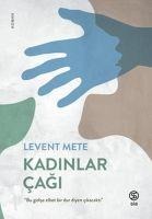 Kadinlar Cagi - Levent Mete