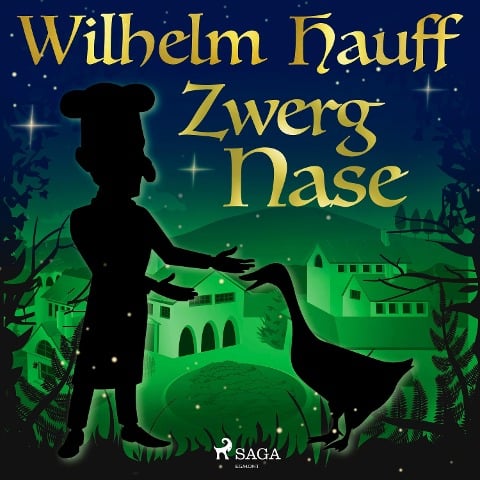 Zwerg Nase - Wilhelm Hauff