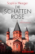 Cover-Bild zum Titel 'Die Schattenrose' von 'Sophie Heeger'