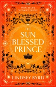 Cover-Bild zum Titel 'The Sun Blessed Prince' von 'Lindsey Byrd'