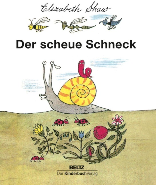 Der scheue Schneck - Elizabeth Shaw